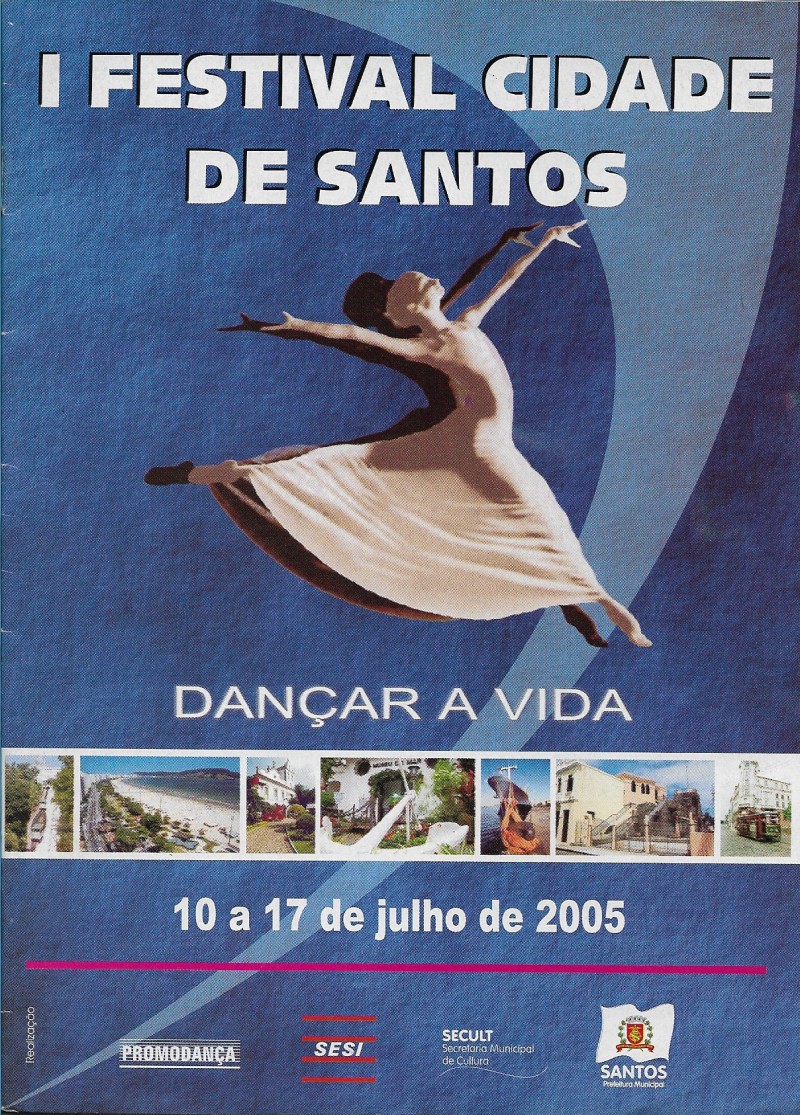 FESTIVAL CIDADE DE SANTOS - DANÇAR A VIDA 2005